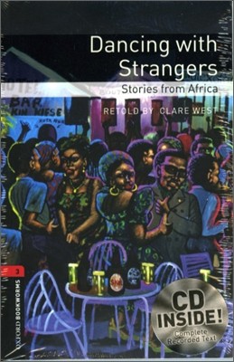 Oxford Bookworms Library 3 : Dancing With Strangers (Book+CD)