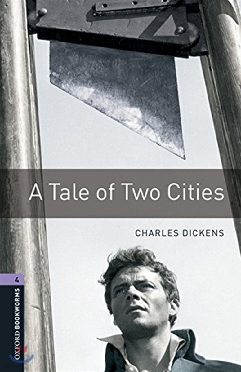 Oxford Bookworms Library 3/E 4: A Tale of Two Cities (with MP3)