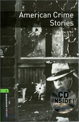 Oxford Bookworms Library 6 : American Crime Stories (Book+CD)