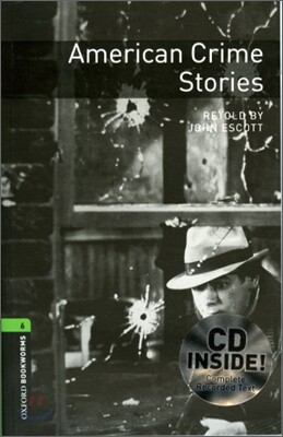 Oxford Bookworms Library 6: American Crime Stories (with CD), 3rd Edition