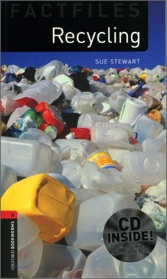 Oxford Bookworms Factfiles 3 : Recycling (Book+CD)
