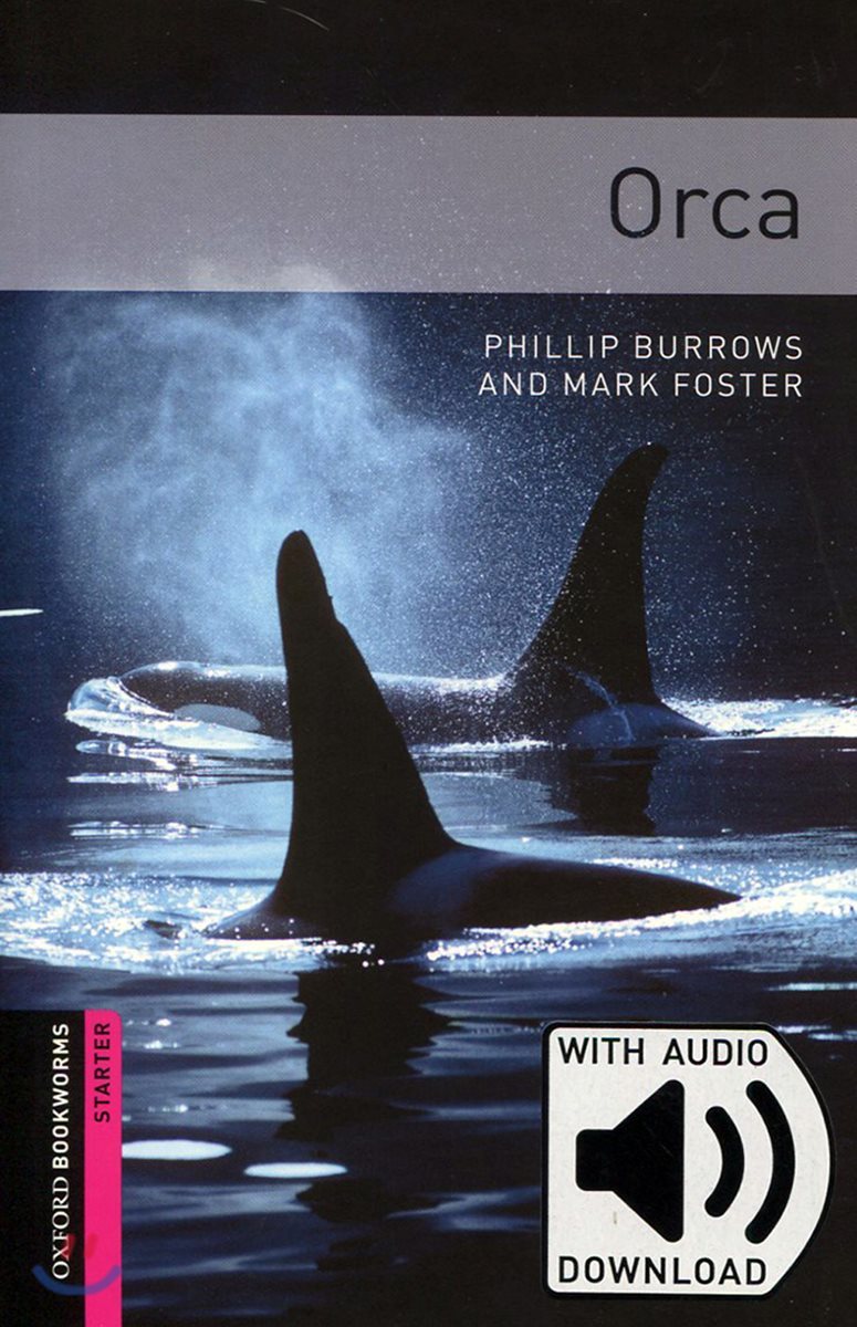 Oxford Bookworms Library 3/E Starter: Orca (with MP3)