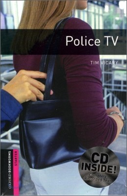 Oxford Bookworms Library Starter : Police TV (Book+CD)