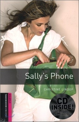 Oxford Bookworms Library Starter : Sally's Phone (Book+CD)