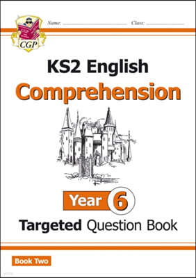 KS2 English Year 6 Reading Comprehension Targeted Question Book - Book 2 (with Answers)