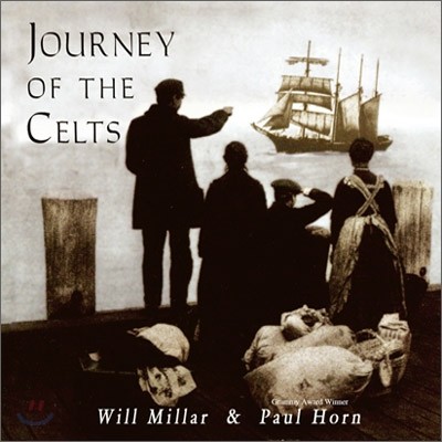 Will Millar & Paul Horn - Journey Of The Celts