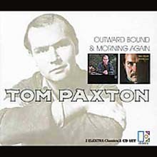 Tom Paxton - Outward Bound / Morning Again