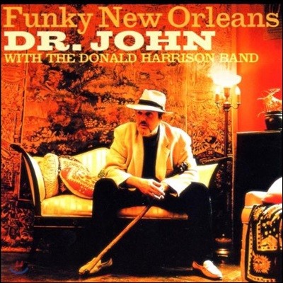 Dr. John & Donald Harrison Band - Funky New Orleans