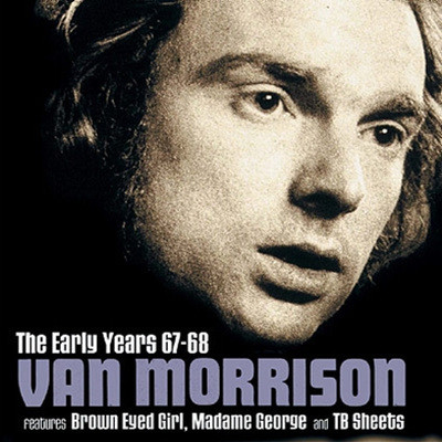 Van Morrison - The Early Years 67 - 68