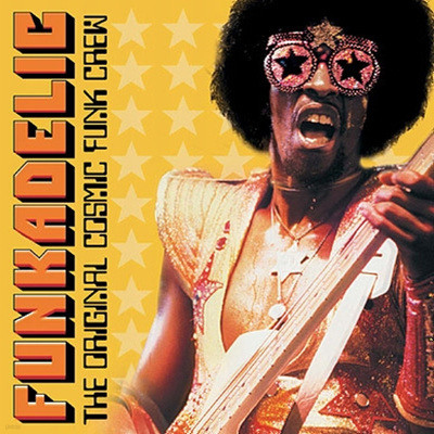 Funkadelic - The Original Cosmic Funk Crew
