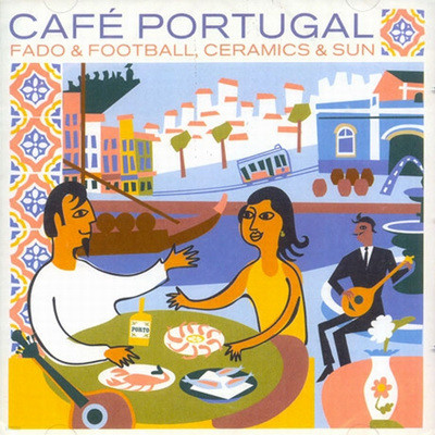 Cafe Portugal: Fado & Football, Ceramics & Sun