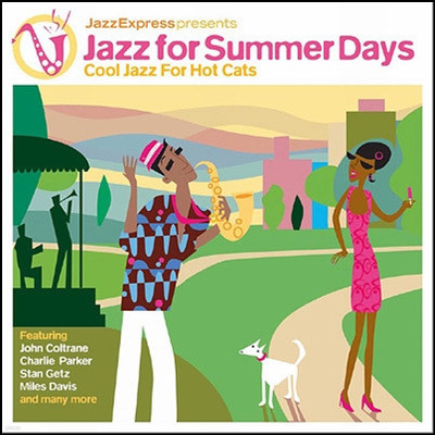 Jazz Express Presents - Jazz For Summer Days