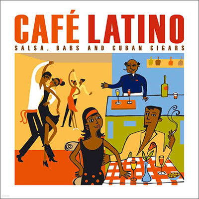 Cafe Latino: Salsa, Bars & Cuban Cigars
