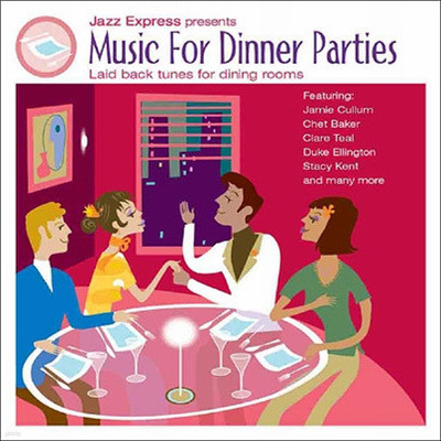 Jazz Express Presents - Music For Dinner Parties