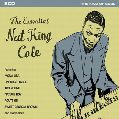 Nat King Cole - The Essential Nat King Cole