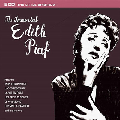 Edith Piaf - The Immortal Edith Piaf