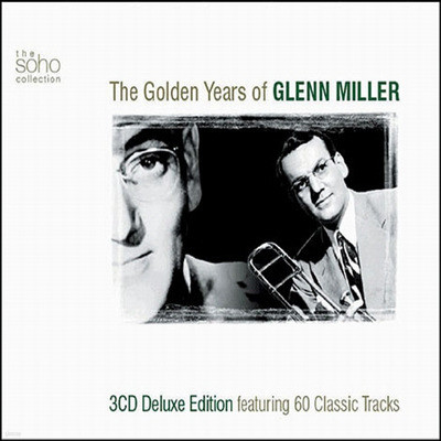 Glenn Miller - The Golden Years Of