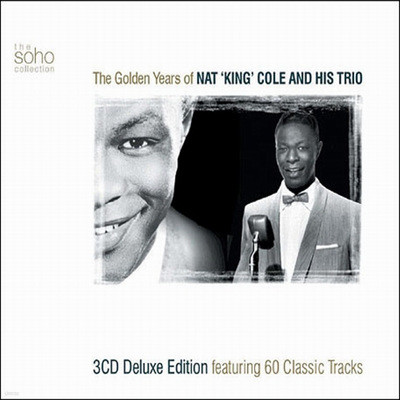 Nat King Cole & His Trio - The Golden Years Of