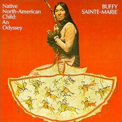 Buffy Sainte-Marie - Native North-American Child