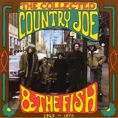 Country Joe & The Fish - The Collected(1965-1970)