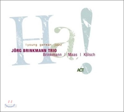 Jorg Brinkmann Trio - Ha!