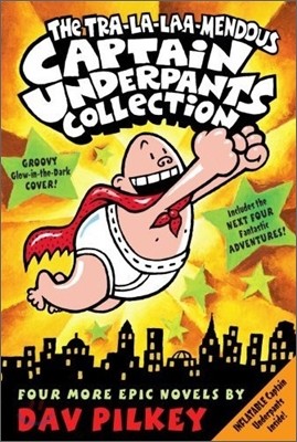 The Tra-la-laaa-mendous Captain Underpants Collection