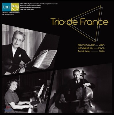 Maurice Ravel,Gabriel Faure,Andre Levy,Genevieve Joy,Trio de France,Jeanne Gautier — Trio de France 트리오 드 프랑스 미공개 레코딩 - 포레 / 라벨: 피아노 삼중주 (Faure / Ravel: Piano Trios) 앨범 커버