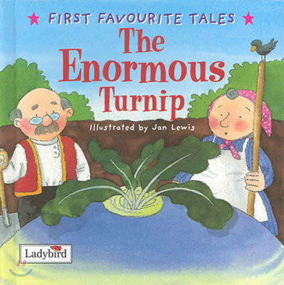 (First Favourite Tales) Enormous Turnip