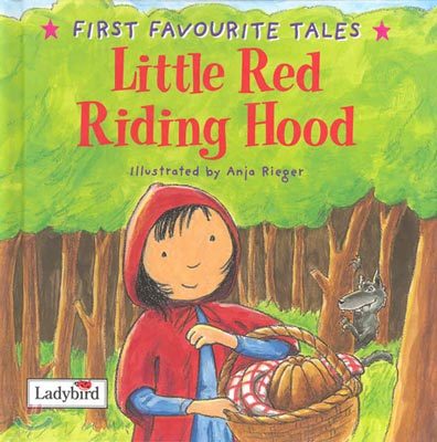 (First Favourite Tales) Little Red Riding Hood