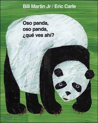 Oso Panda, Oso Panda, ¿Que Ves Ahi? / Panda Bear, Panda Bear, What Do You Hear? (Spanish Edition)