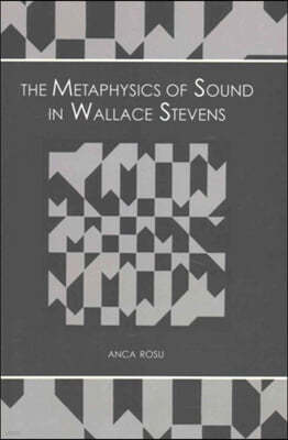 The Metaphysics of Sound in Wallace Stevens