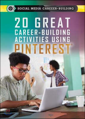 20 Great Career-Building Activities Using Pinterest