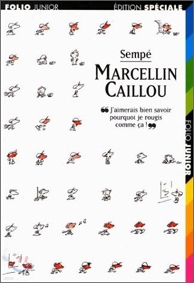 Marcellin Caillou 얼굴 빨개지는 아이