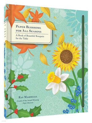 Paper Blossoms for All Seasons
