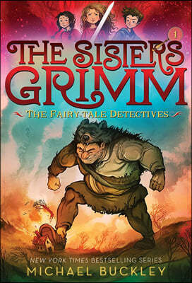 The Fairy-Tale Detectives (the Sisters Grimm #1): 10th Anniversary Edition