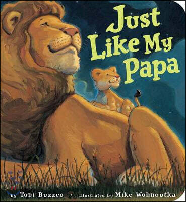 Just Like My Papa