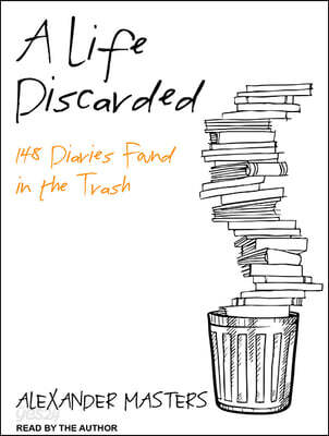 A Life Discarded