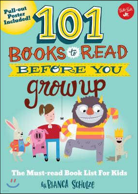 101 Books to Read Before You Grow Up