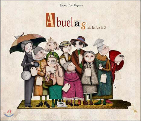 Abuelas de la A A La Z / Granmother's from A to Z