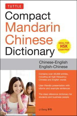 Tuttle Compact Mandarin Chinese Dictionary: Chinese-English English-Chinese [All Hsk Levels, Fully Romanized]