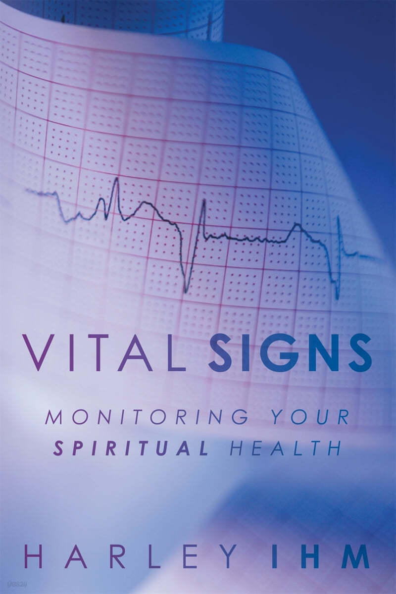 Vital Signs: Monitoring Your Spiritual Health