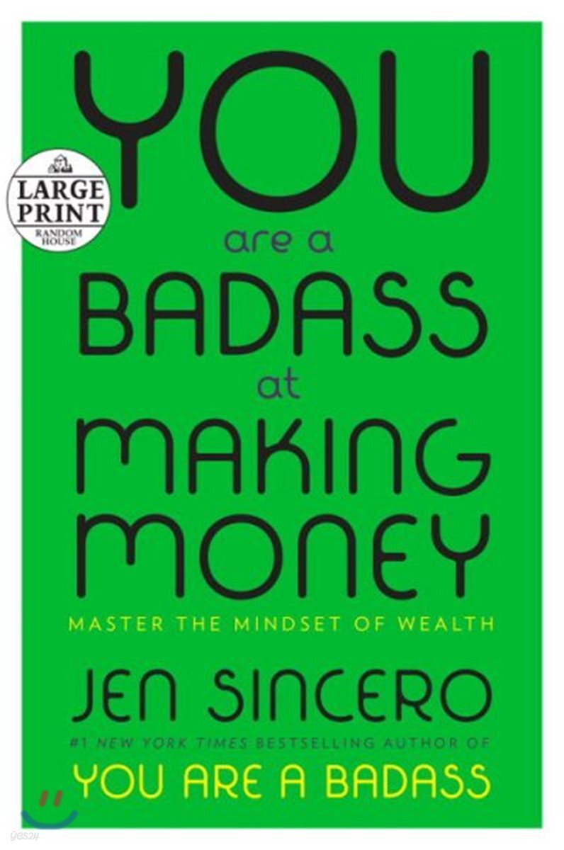 You Are a Badass at Making Money