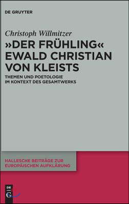 "Der Frühling" Ewald Christian von Kleists
