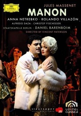 Anna Netrebko / Rolando Villazon 마스네: 마농 - 안나 네트렙코, 롤란도 비야손 (Massenet : Manon)