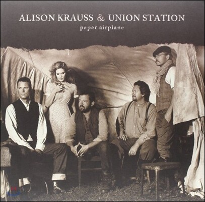 Alison Krauss & Union Station (앨리슨 크라우스 & 유니온 스테이션) - Paper Airplane [LP]
