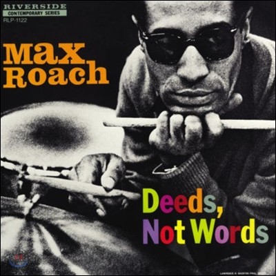 Max Roach,Booker Little,George Coleman,Ray Draper,Art Davis — Max Roach Quintet (맥스 로치 퀸텟) - Deeds, Not Words 앨범 커버