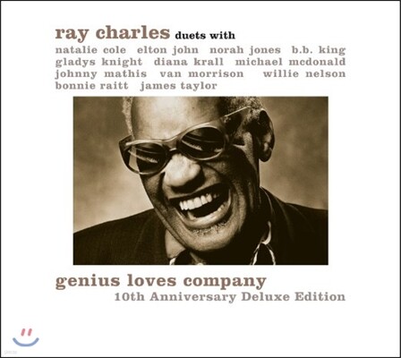 Natalie Cole,Norah Jones,Diana Krall,Elton John,Van Morrison,B.B. King,Gladys Knight,Johnny Mathis — Ray Charles (레이 찰스) - Duets With: Genius Loves Company 10Th Anniversary Deluxe Editions 앨범 커버