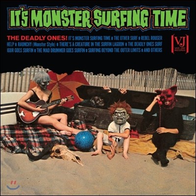 Deadly Ones — It's Monster Surfing Time 앨범 커버