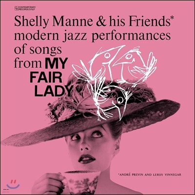 Andre Previn,Shelly Manne,Leroy Vinnegar — Shelly Manne & His Friends (쉘리 맨 & 히즈 프렌즈) - Modern Jazz Performances of Songs From My Fair Lady (마이 페어 레이디) 앨범 커버
