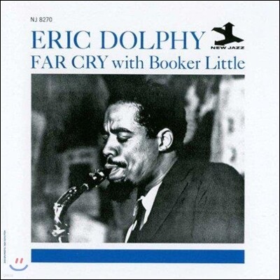 Ron Carter,Eric Dolphy,Jaki Byard,Roy Haynes,Booker Little — Eric Dolphy with Booker Little (에릭 돌피, 부커 리틀) - Far Cry 앨범 커버